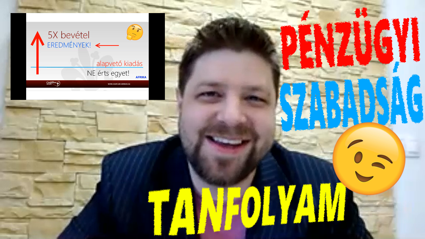 Hídvéghy Róbert - Pénzügyi Szabadság TANFOLYAM!